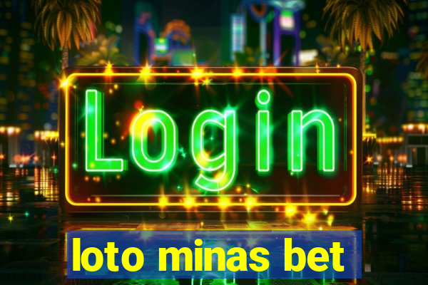 loto minas bet